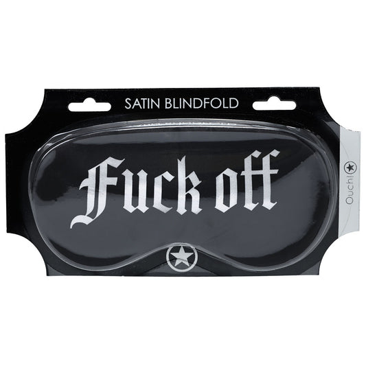 OUCH! Satin Mask - Fuck Off - Printed Eye Mask